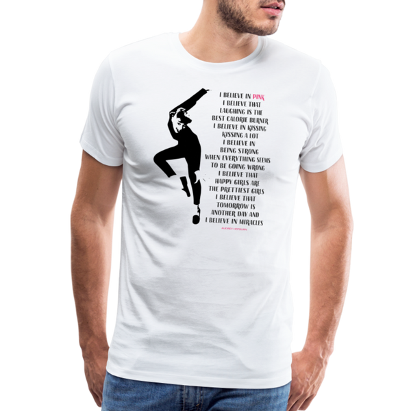 I Believe in Pink Quote t-shirt