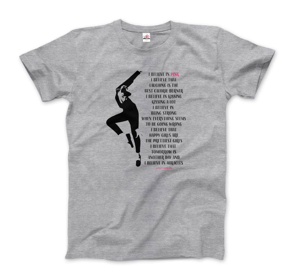 I Believe in Pink Quote t-shirt